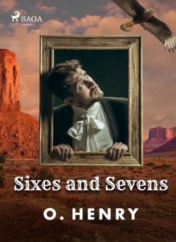 Sixes and Sevens - O. Henry - e-kniha