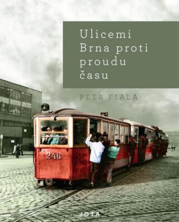 Ulicemi Brna proti proudu času (Defekt) - Petr Fiala