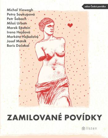 Zamilované povídky - Petra Soukupová, Petr Šabach, Michal Viewegh, Marek Epstein, Miloš Urban, kolektiv autorů - e-kniha