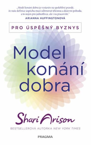 Model konání dobra - Pro úspěšný byznys - Arison Shari