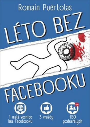 Léto bez Facebooku (Defekt) - Romain Puértolas