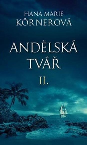 Andělská tvář II. - Hana Marie Körnerová