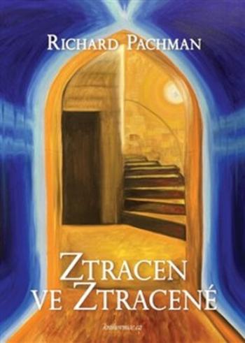 Ztracen ve Ztracené - Richard Pachman