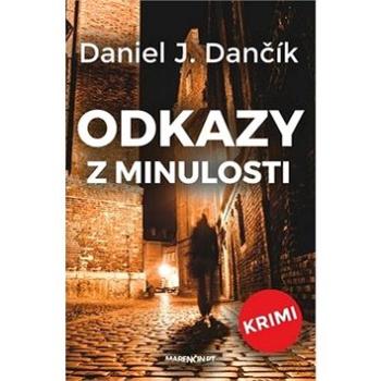 Odkazy z minulosti (978-80-8114-650-3)