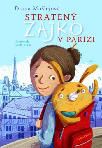 Stratený zajko v Paríži - Diana Mašlejová - e-kniha