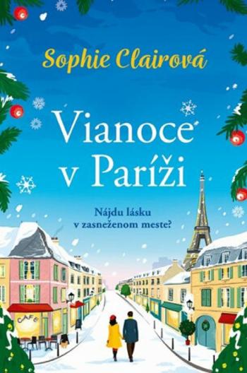 Vianoce v Paríži - Sophie Clairová