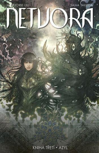 Netvora 3 - Azyl - Marjorie Liu, Takeda Sana