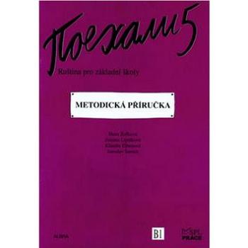 Pojechali 5 metodická příručka ruštiny pro ZŠ (978-80-7361-047-0)