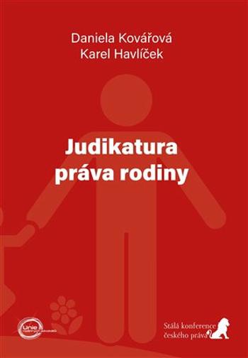 Judikatura práva rodiny - Daniela Kovářová, Karel Havlíček