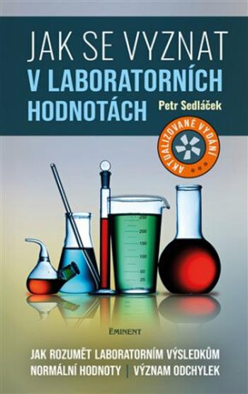 Jak se vyznat v laboratorních hodnotách - Petr Sedláček