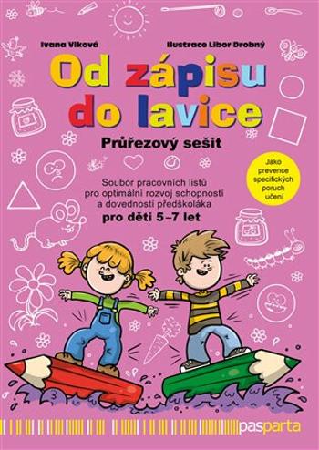 Od zápisu do lavice - 12. díl - průřezový sešit - Libor Drobný, Ivana Vlková