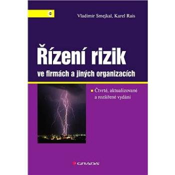 Řízení rizik ve firmách a jiných organizacích (978-80-247-4644-9)