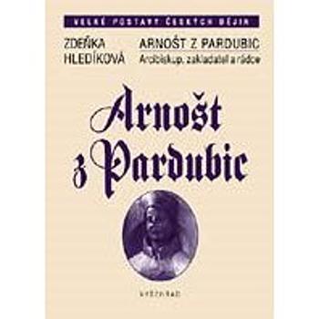 Arnošt z Pardubic (978-80-702-1911-9)