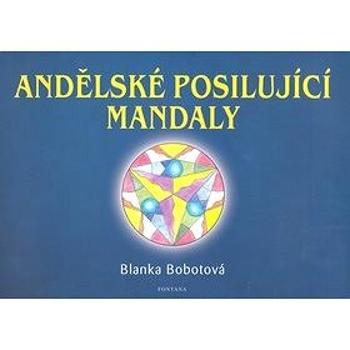 Andělské posilující mandaly (978-80-7336-411-3)