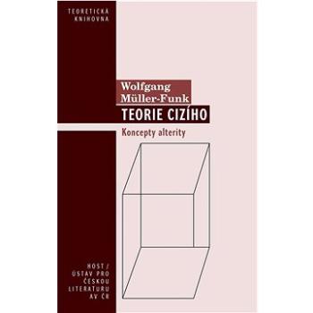 Teorie cizího: Koncepty alterity (978-80-275-0519-7)