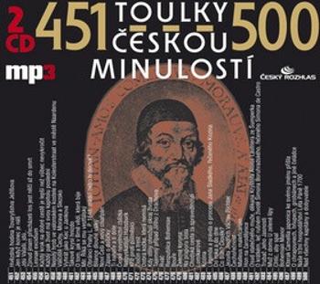 Toulky českou minulostí 451-500 - 2CD/mp3 - Josef Veselý