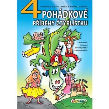 4 pohádkové příběhy Čtyřlístku (978-80-87849-46-0)