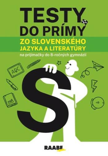 Testy do prímy zo slovenského jazyka a literatúry