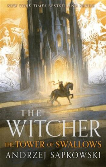 The Witcher: Tower of the Swallow - Andrzej Sapkowski