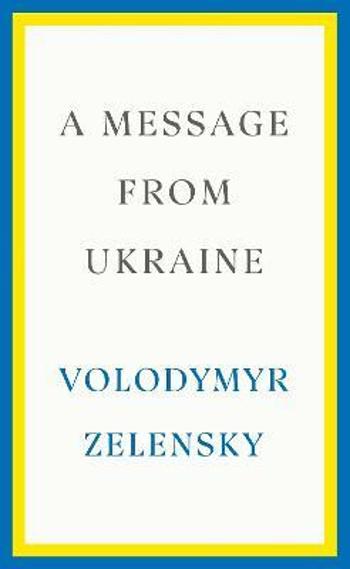 A Message from Ukraine - Volodymyr Zelenskyj