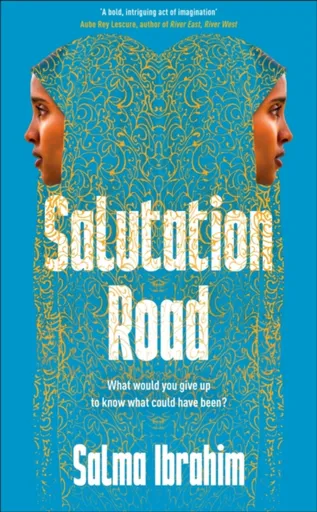 Salutation Road - Salma Ibrahim