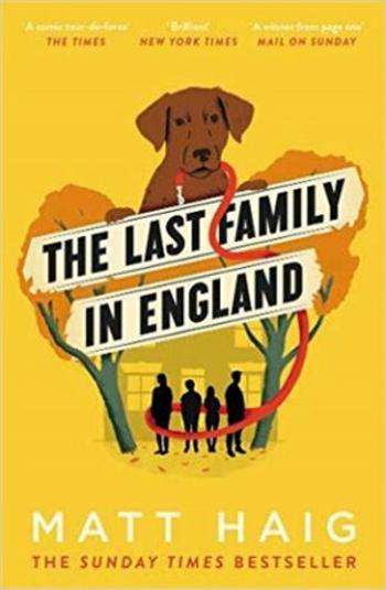 Last Family in England - Matt Haig