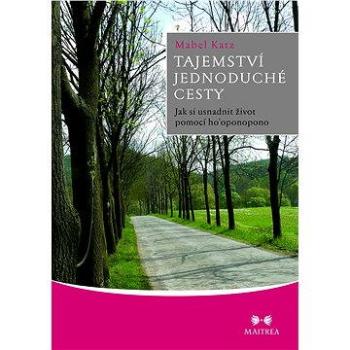 Tajemství jednoduché cesty (978-80-872-4919-2)