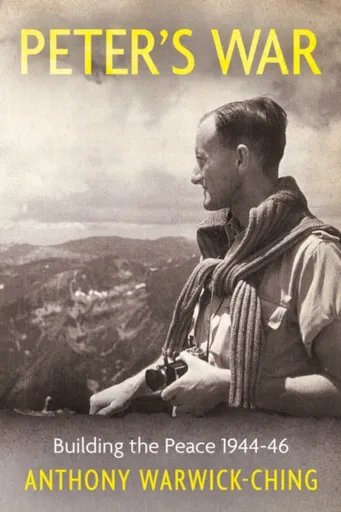 Peterâ€™s War - Anthony Warwick-Ching