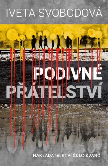 Podivné přátelství - Iveta Svobodová - e-kniha