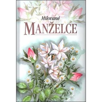 Milované manželce (80-7209-525-0)