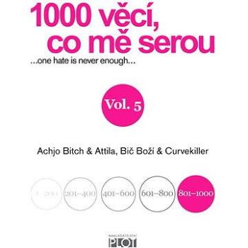 1000 věcí, co mě serou 5 (978-80-742-8269-0)