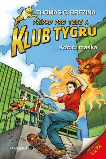 Klub Tygrů Kočičí maska - Thomas C. Brezina