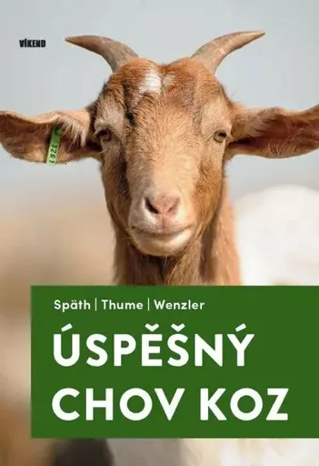 Úspěšný chov koz - Hans Späth, Otto Thume, Johann-Georg Wenzler