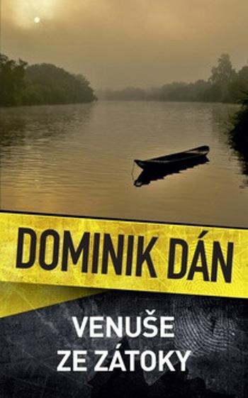 Venuše ze zátoky - Dominik Dán