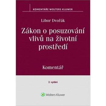 Zákon o posuzování vlivů na životní prostředí: Komentář (978-80-7552-183-5)