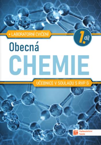 Obecná chemie pro SŠ - učebnice 1. díl