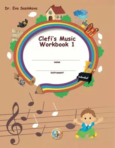 Clefi´s Music Workbook 1 - Eva Šašinková