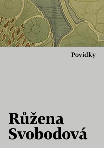 Povídky - Růžena Svobodová - e-kniha