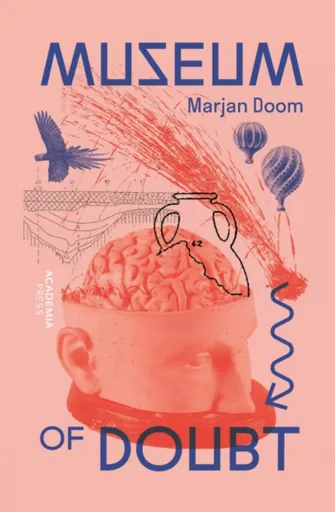 Museum of Doubt - Prof. Dr. Marjan Doom