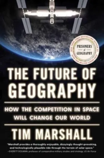 Future of Geography - Tim Marshall