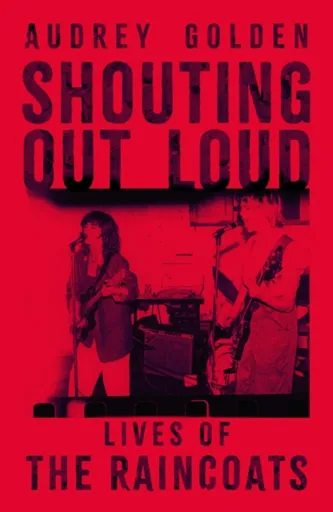 Shouting Out Loud - Audrey Golden
