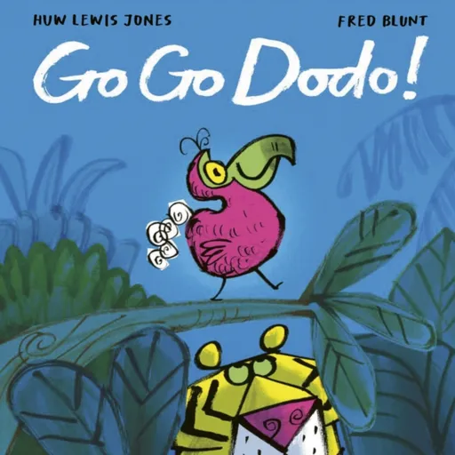 Go Go Dodo! - Huw Lewis-Jones