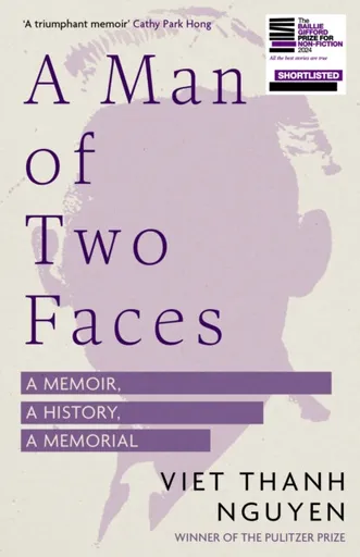 A Man of Two Faces - Viet Thanh Nguyen