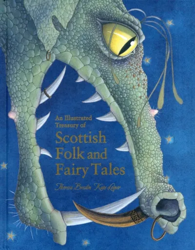 An Illustrated Treasury of Scottish Folk and Fairy Tales - Theresa Breslin