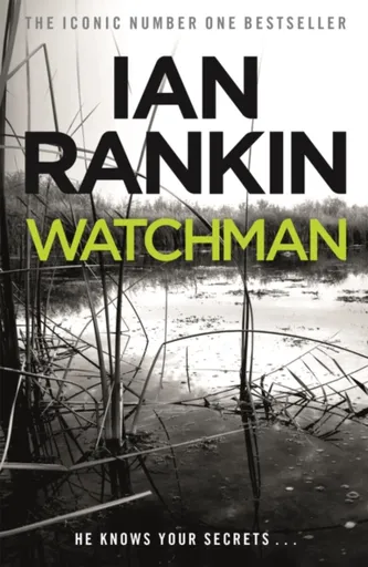 Watchman - Ian Rankin