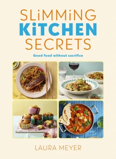 Slimming Kitchen Secrets - Laura Meyer