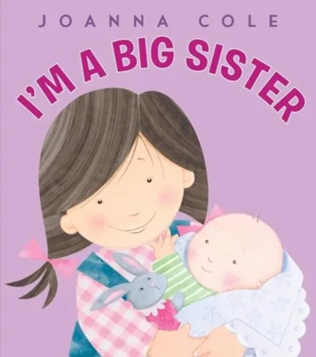 I'm a Big Sister (UKedition) - Joanna Cole