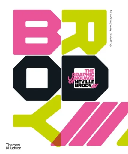 The Graphic Language of Neville Brody 3 - Adrian Shaughnessy, Brody Neville