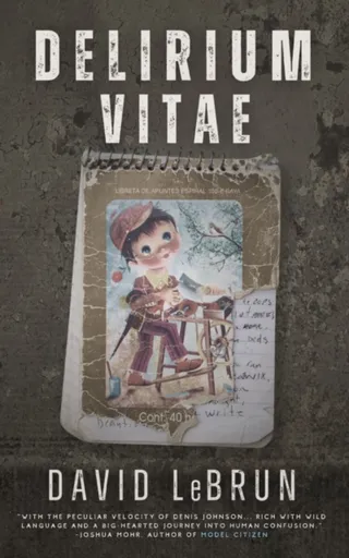 Delirium Vitae - David LeBrun