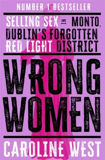 Wrong Women - Dr Caroline West
